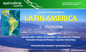 Spirulina Producers Report - Latin America